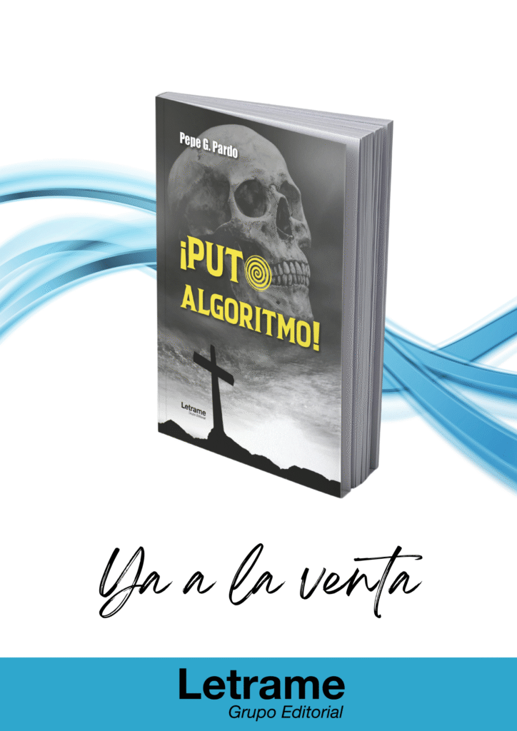 Portada del libro ¡Puto Algoritmo! anunciando su venta por la editorial.